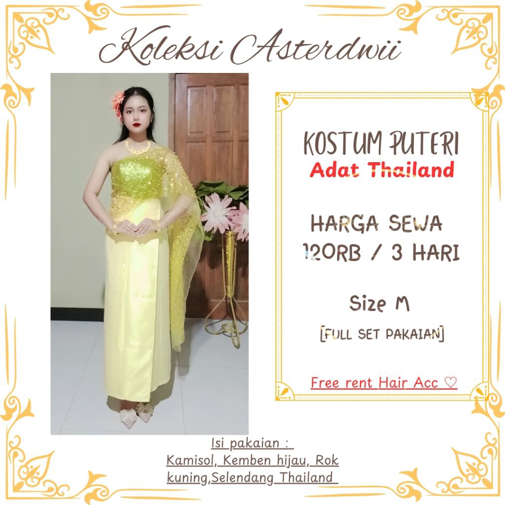 SEWA ATAU RENTAL Kostum Puteri Adat Thailand Etnik Negara Kostum Lintas Batas Kostum Nusantara Pakai