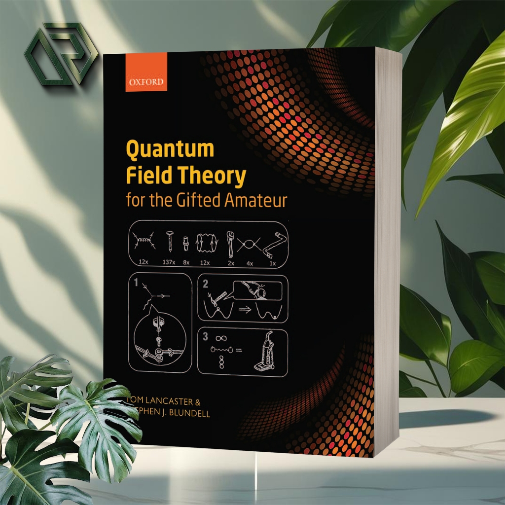 Quantum Field Theory for the Gifted Amateur