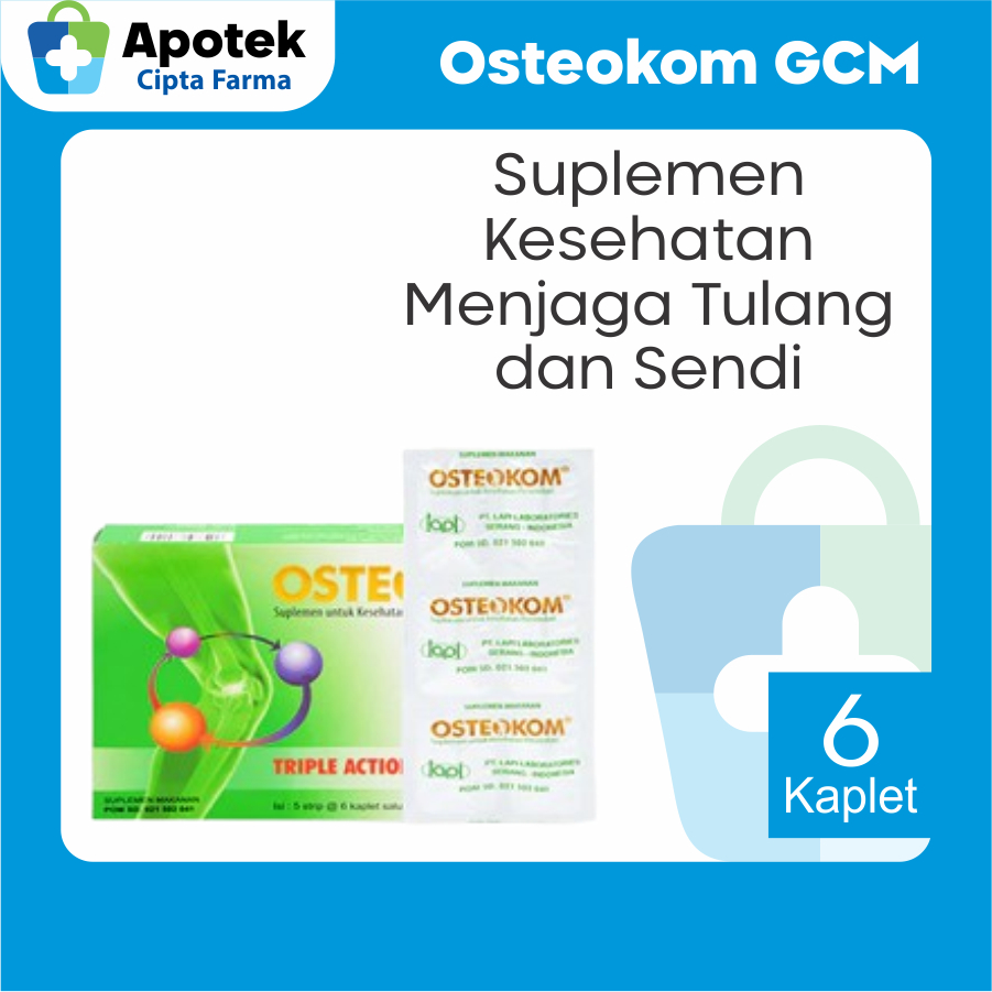 Osteokom Gcm 6 Kaplet Glucosamine Chondroitin Vitamin C Selenium Zink Mangan Suplemen Tulang dan Sen