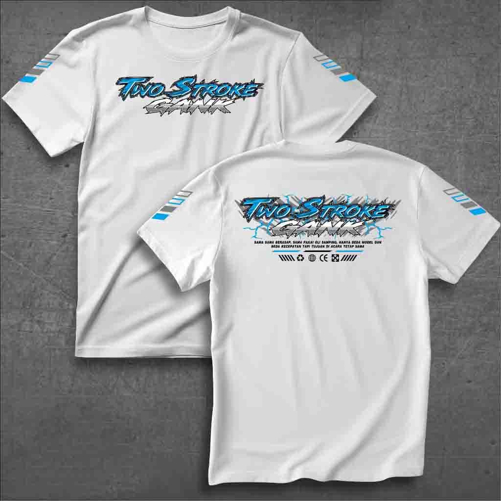 Kaos Two Stroke Gank / Kaos Motor Two stroke Gank / Baju Mesin Motor 2 Stroke gank / Kaos Pria Wanit
