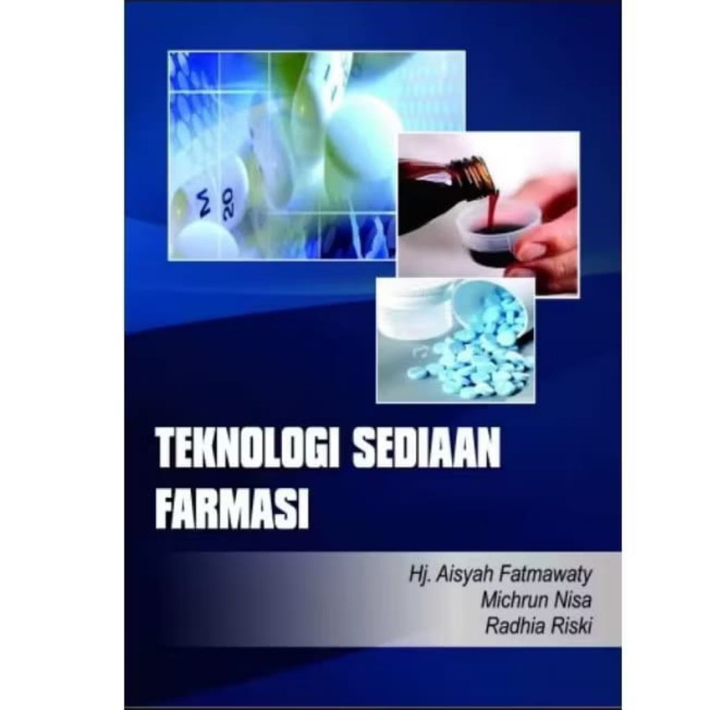 TEKNOLOGI SEDIAAN FARMASI
