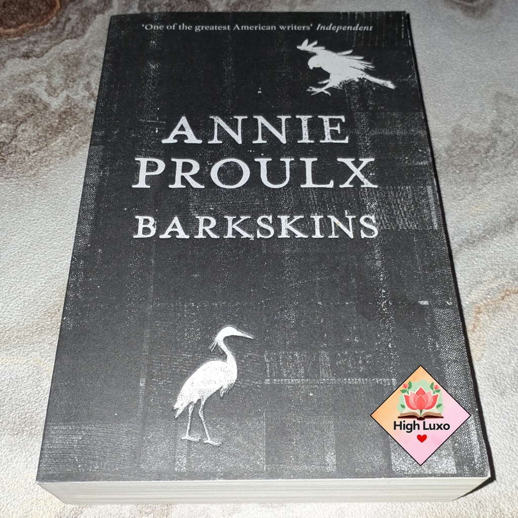 Buku NOVEL Barkskins Annie Proulx English Impor Import Bahasa Inggris Language Original Authentic Hi