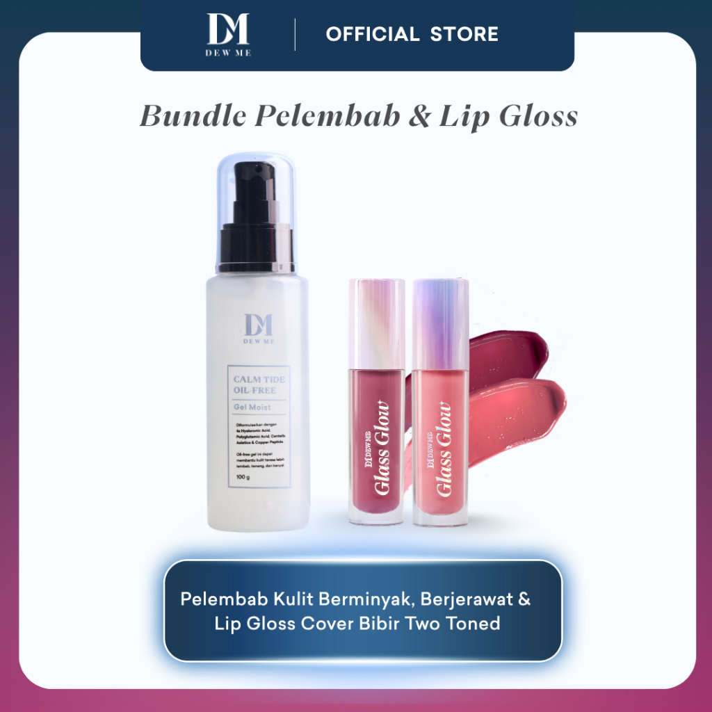 Bundle Hemat Dew Me Calm Tide Oil Free Gel Moisturizer 100g + Dew Me Glass Glow Serum Glass Skin Hyd