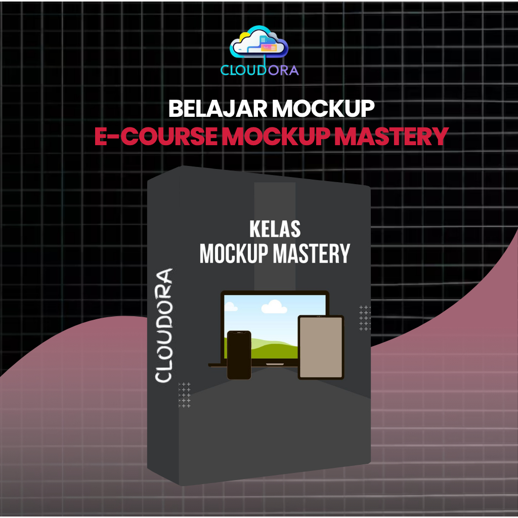 -Course Kelas Mockup | Belajar Membuat Mockup Produk & Desain Profesional