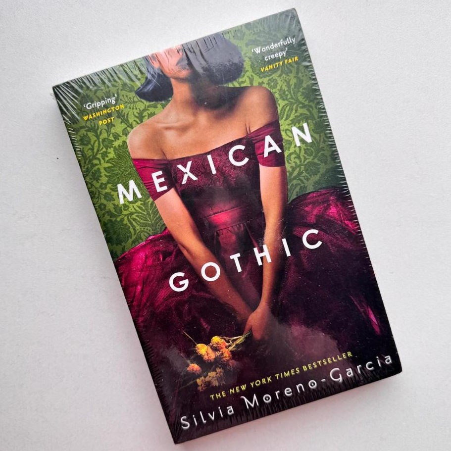[READY STOCK] (SC) Mexican Gothic By Silvia Moreno Garcia