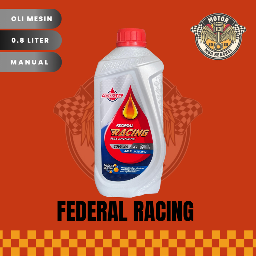 Oli Federal RACING Manual - 800ml - RESMI DAN ORIGINAL