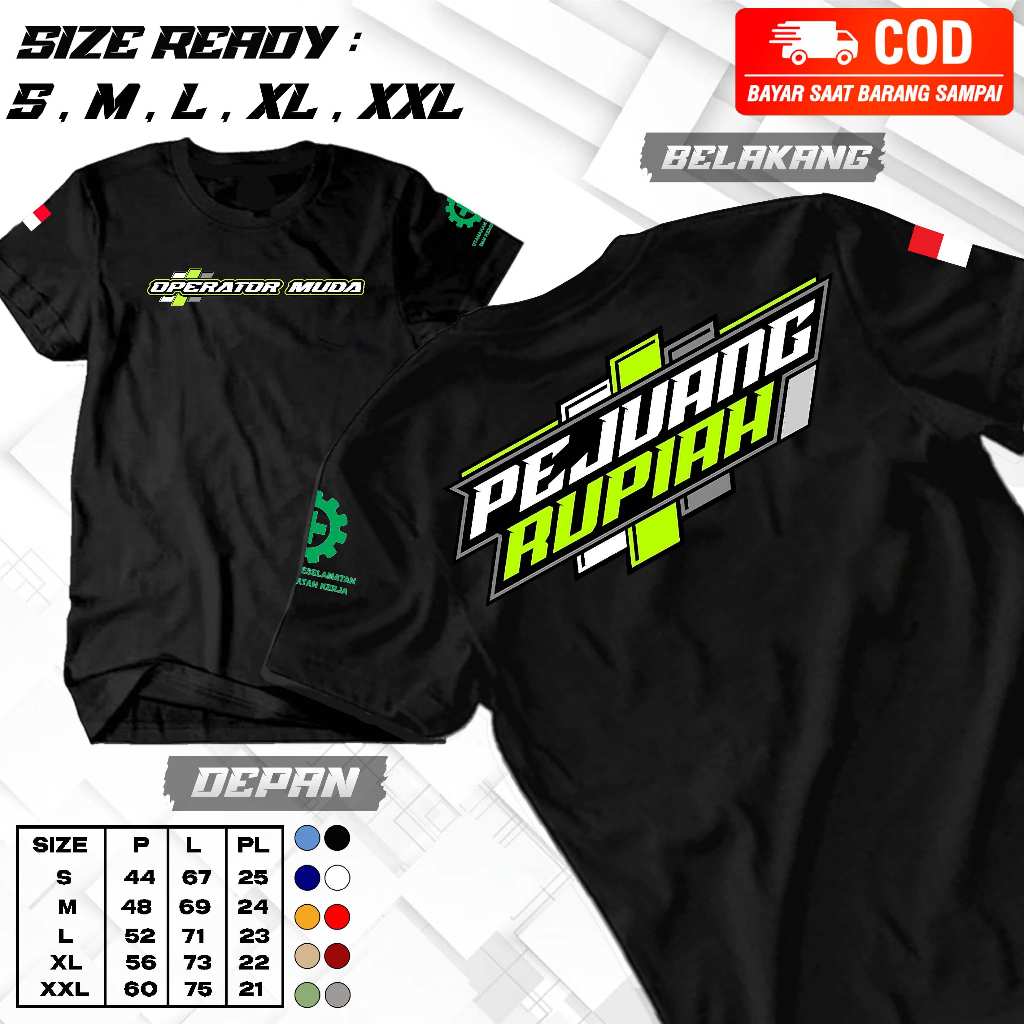 RADJA KAOS15 - KAOS OPERATOR MUDA PEJUANG RUPIAH  - KAOS PEJUANG RUPIAH - KAOS MURAH - SABLON DTF - 