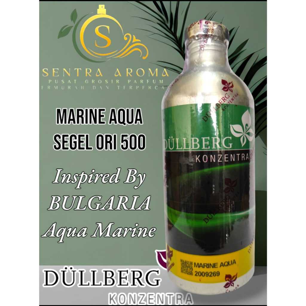 MARINE AQUA ~ Bulgari Aqua Marn3 ~ BY DULLBERG KONZENTRA KEMASAN SEGEL KALENG 500GRAM ( ORIGINAL )