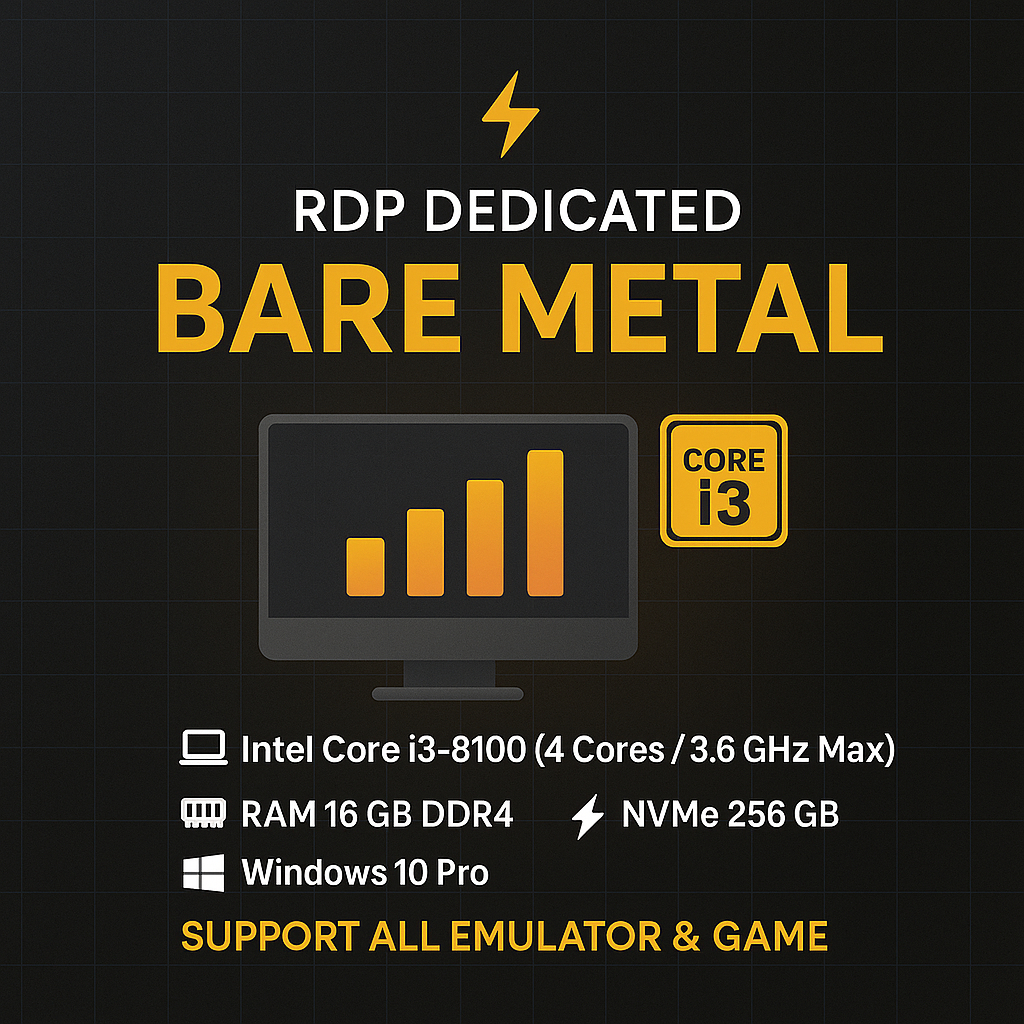 RDP Dedicated / Bare Metal Super Cepat ⚡ Intel Core i3-8100 | 16GB RAM DDR4 | NVMe 256GB | Windows 1