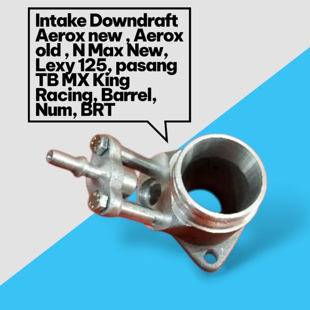 Intake manifold Downdraft Aerox new , Aerox old , N Max New, Lexy 125, pasang TB MX King Racing, Bar