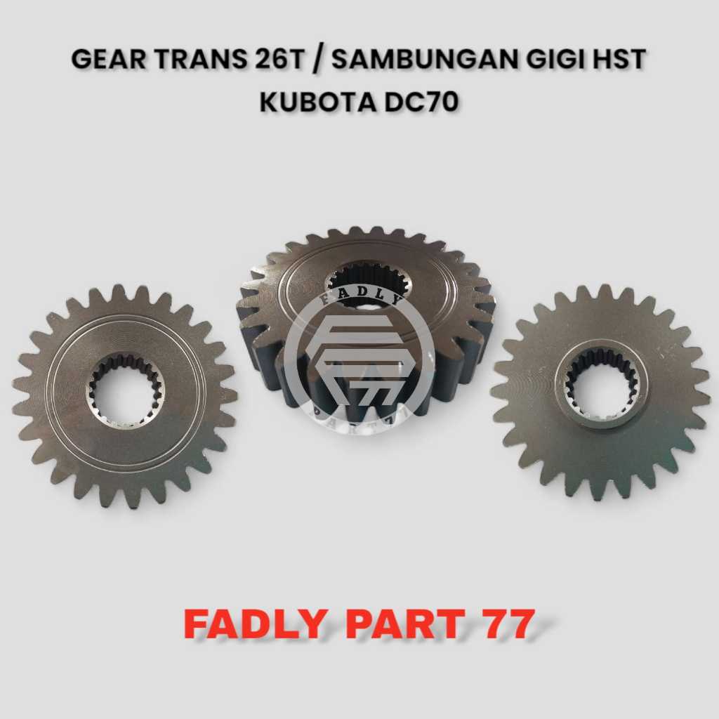 GEAR TRANS 26 T / SAMBUNGAN GIGI HST (5T054-15422) SPAREPART KUBOTA DC70