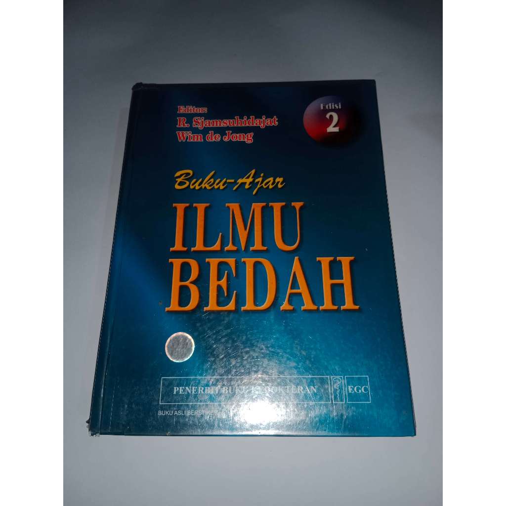 buku ajar ilmu bedah edisi 2 R. Sjamsuhidajat, Wim de Jong