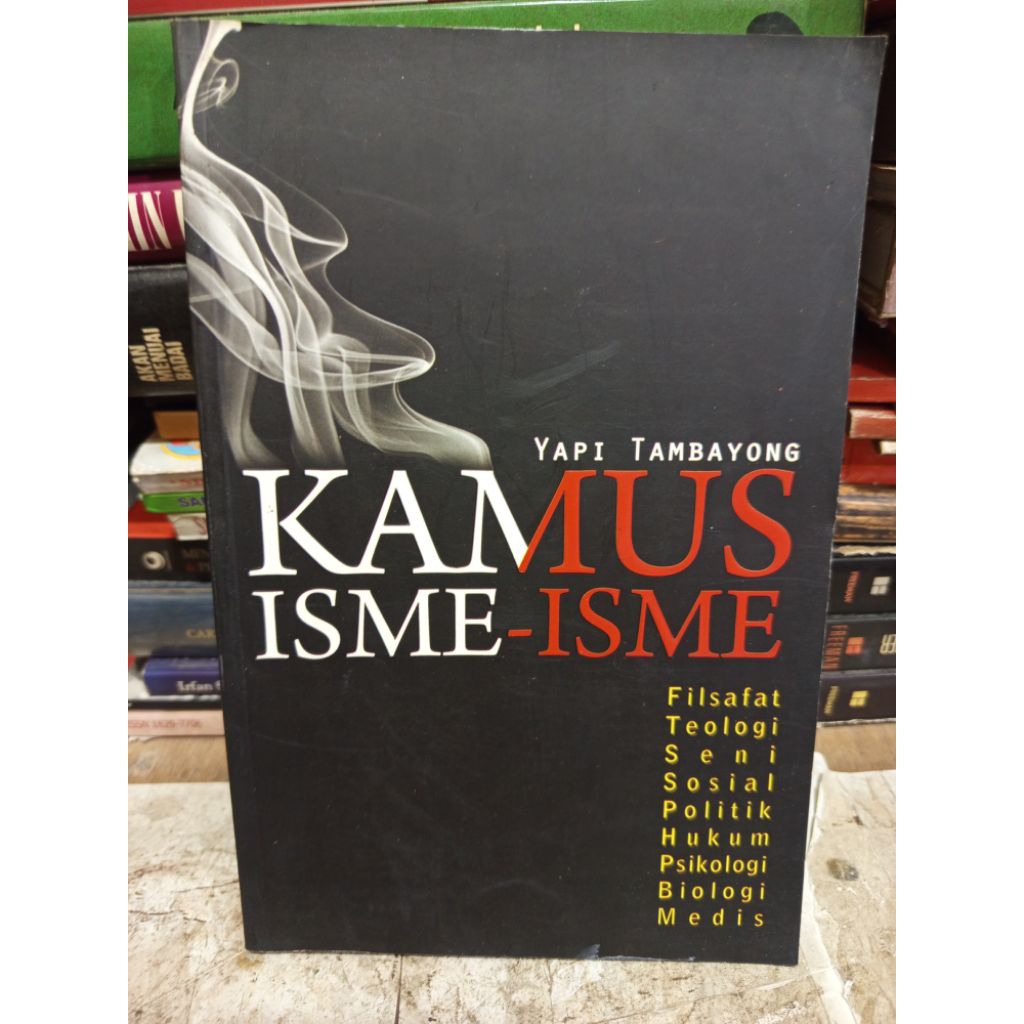 Kamus Isme-Isme by Yapi Tambayong