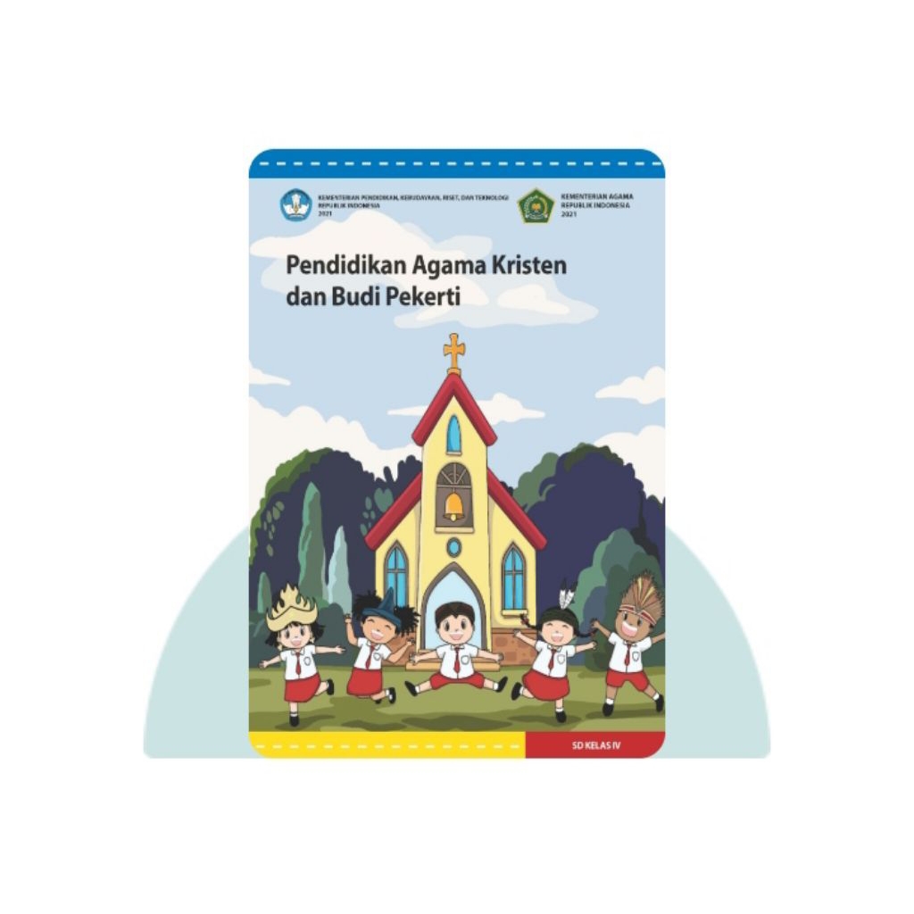 BUKU SISWA PENDIDIKAN AGAMA KRISTEN SD KELAS 4