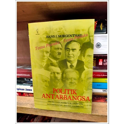 POLITIK ANTARBANGSA HANS - J MORGENTHAU (HC)