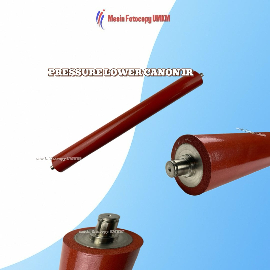 Canon Pressure Lower Mesin Fotocopy IR untuk Mesin Fotocopy Canon IR