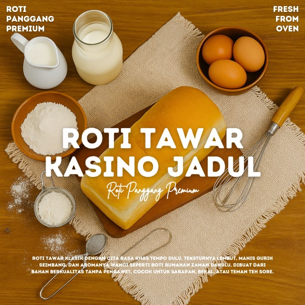 ROTI PANGGANG PREMIUM - ROTI TAWAR KASINO JADUL