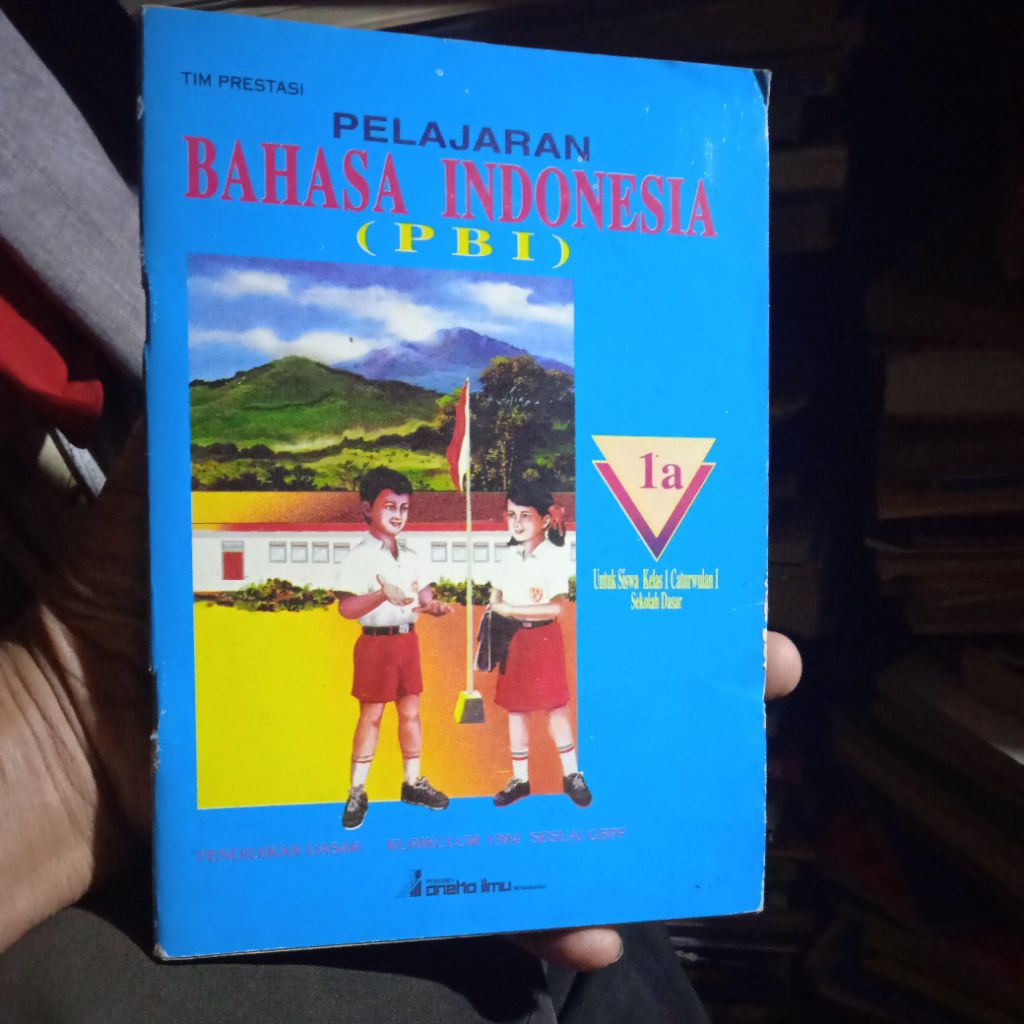 buku Pelajaran Bahasa Indonesia(PBI)1a, untuk siswa kelas 1 caturwulan 1 SD, buku original jadul
