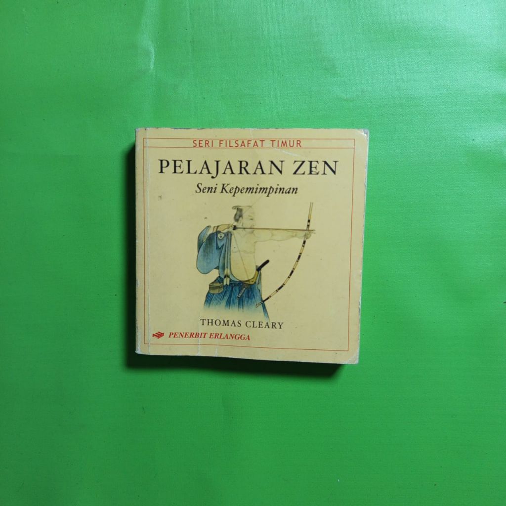 Buku Pelajaran Zen: Seni Kepemimpinan - Thomas Cleary