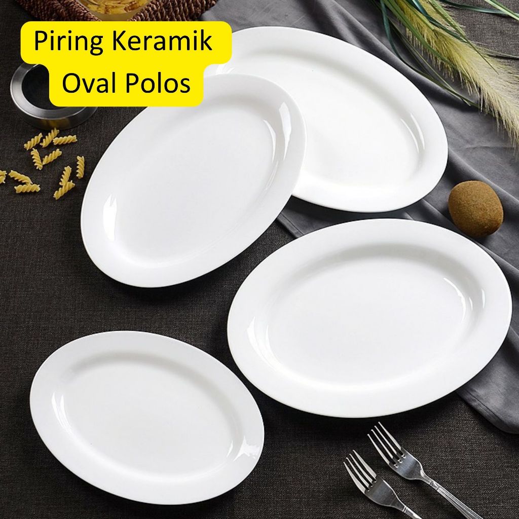 HHS Piring Keramik Oval Polos Putih / Piring Saji Keramik Oval Polos /Piring Oval Keramik Putih Hote