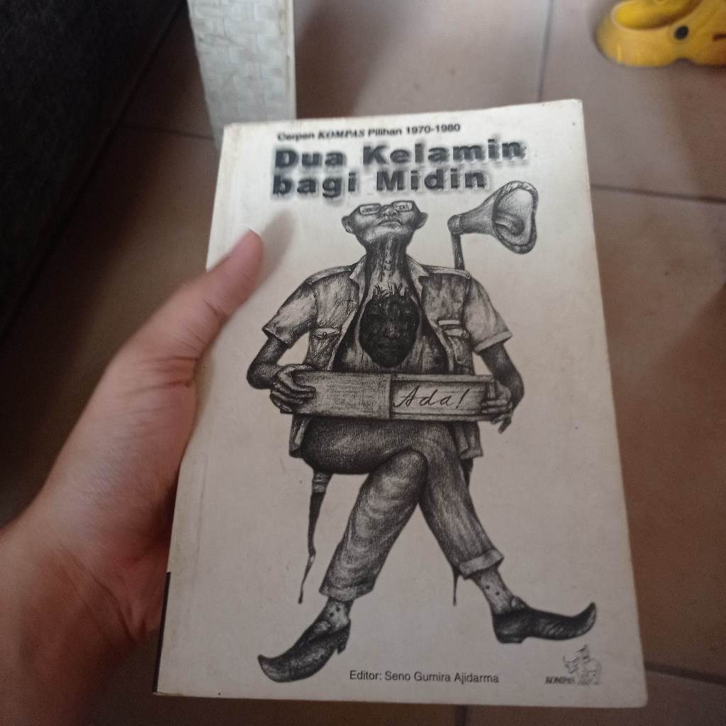 [Preloved] Dua Kelamin bagi Midin: Cerpen KOMPAS Pilihan 1970-1980  Seno Gumira Ajidarma