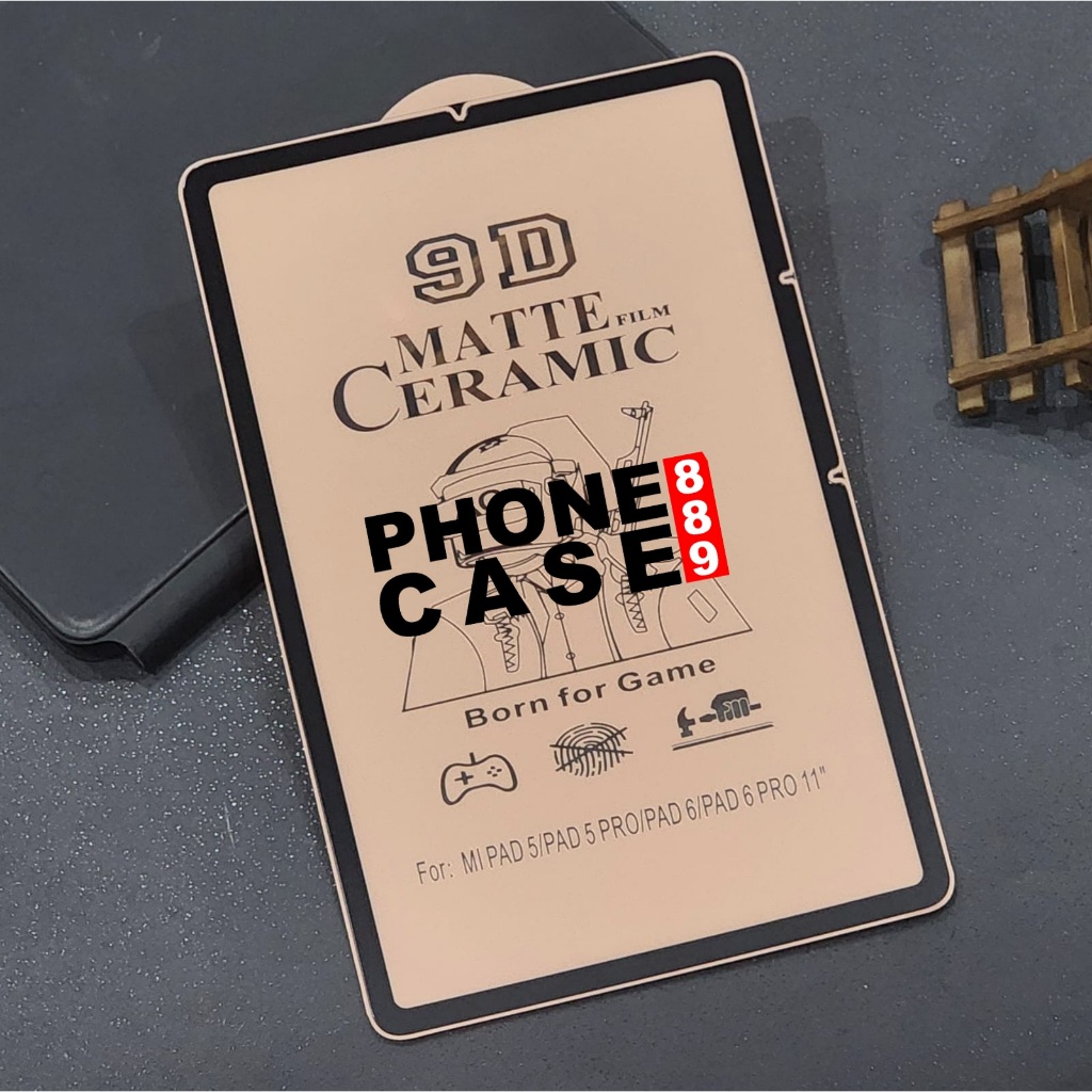 AG CERAMIC MATTE TAB XIAOMI PAD 5 XIAOMI PAD 5 PRO XIAOMI PAD 6 XIAOMI PAD 6 PRO ANTI GORES TAB - CM