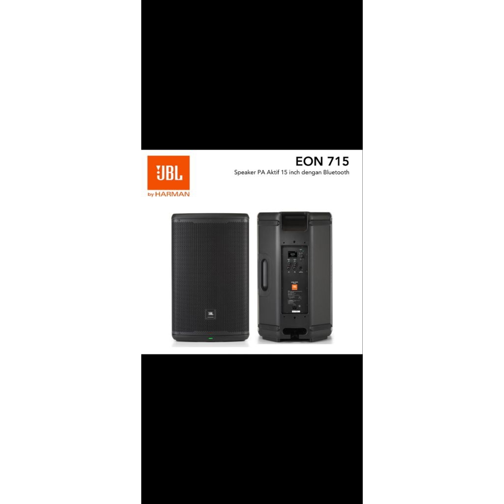 Speaker Aktif 15"inch JBL EON-715 Original -- 2buah Speaker