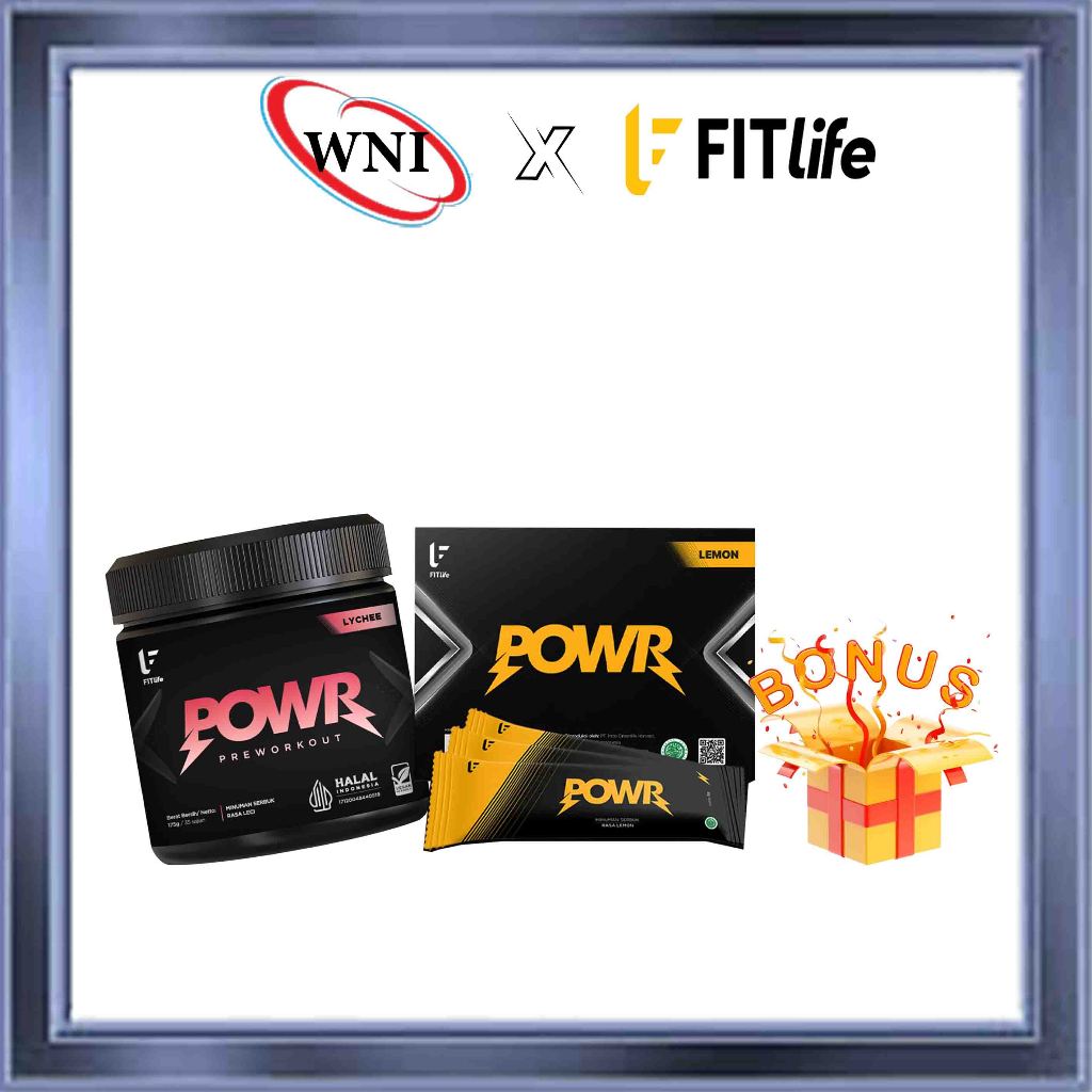 FITlife POWR Pre Workout All Variant | BPOM & Halal - Suplemen PWO GYM - WenNutrindo