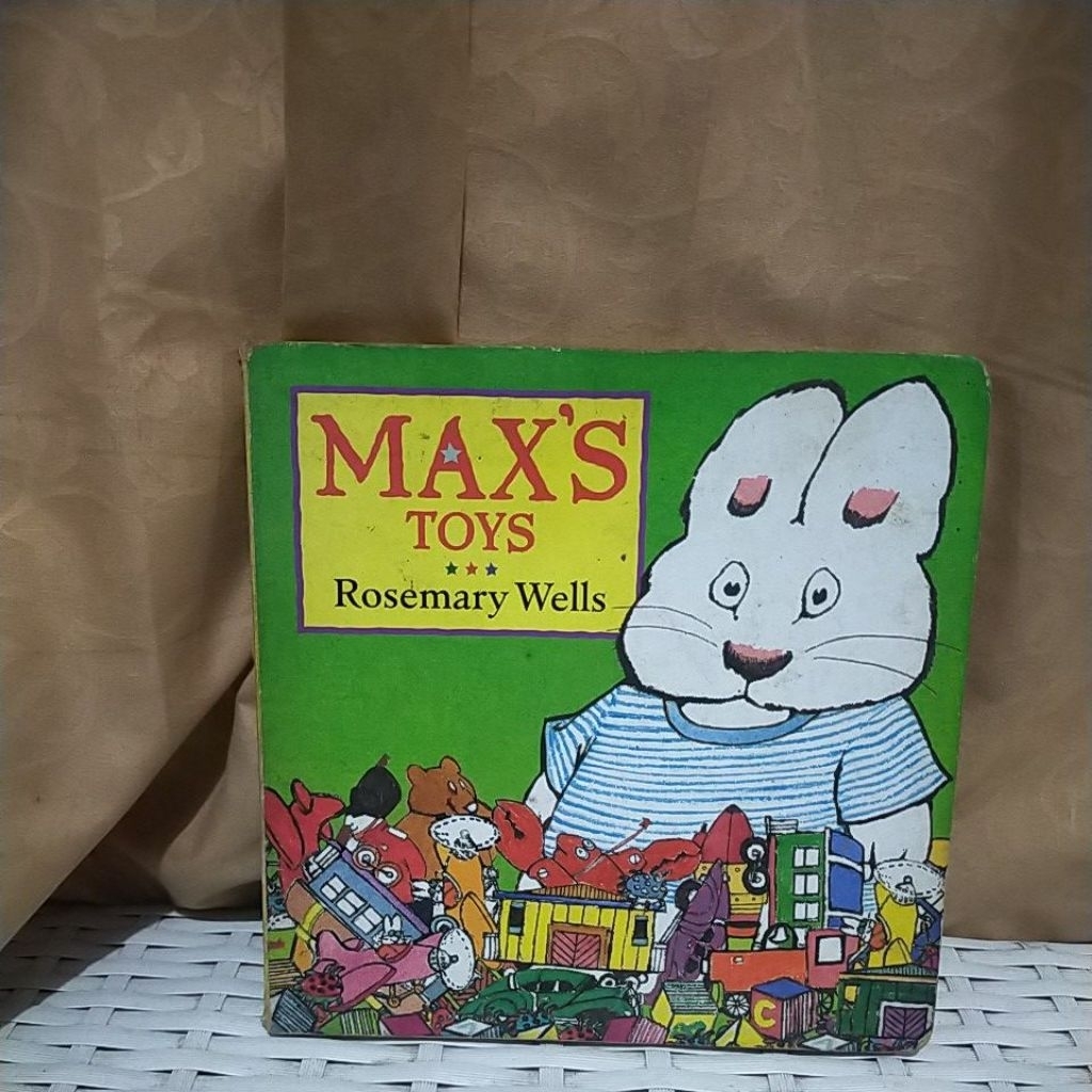 MAX'S TOYS - ROSEMARY WELLS