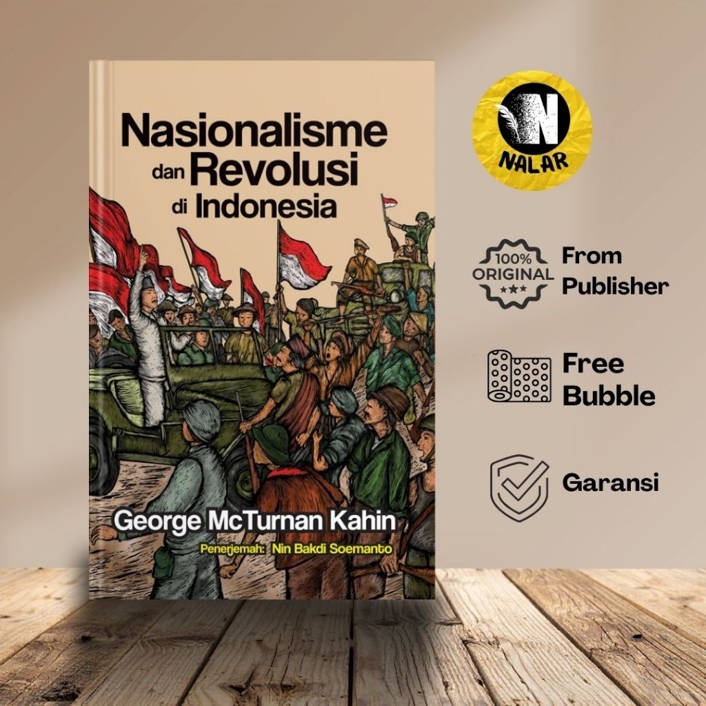 Nasionalisme dan Revolusi di Indonesia | George McTurnan Kahin | Narasi