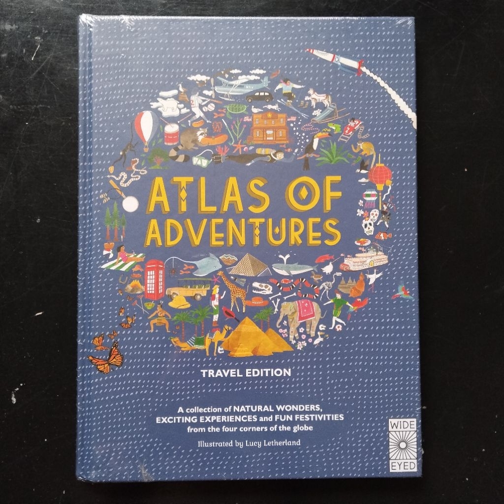 Atlas of Adventures: Travel Edition: A collection of NATURAL WONDERS, EXCITING EXPERIENCES and FUN F