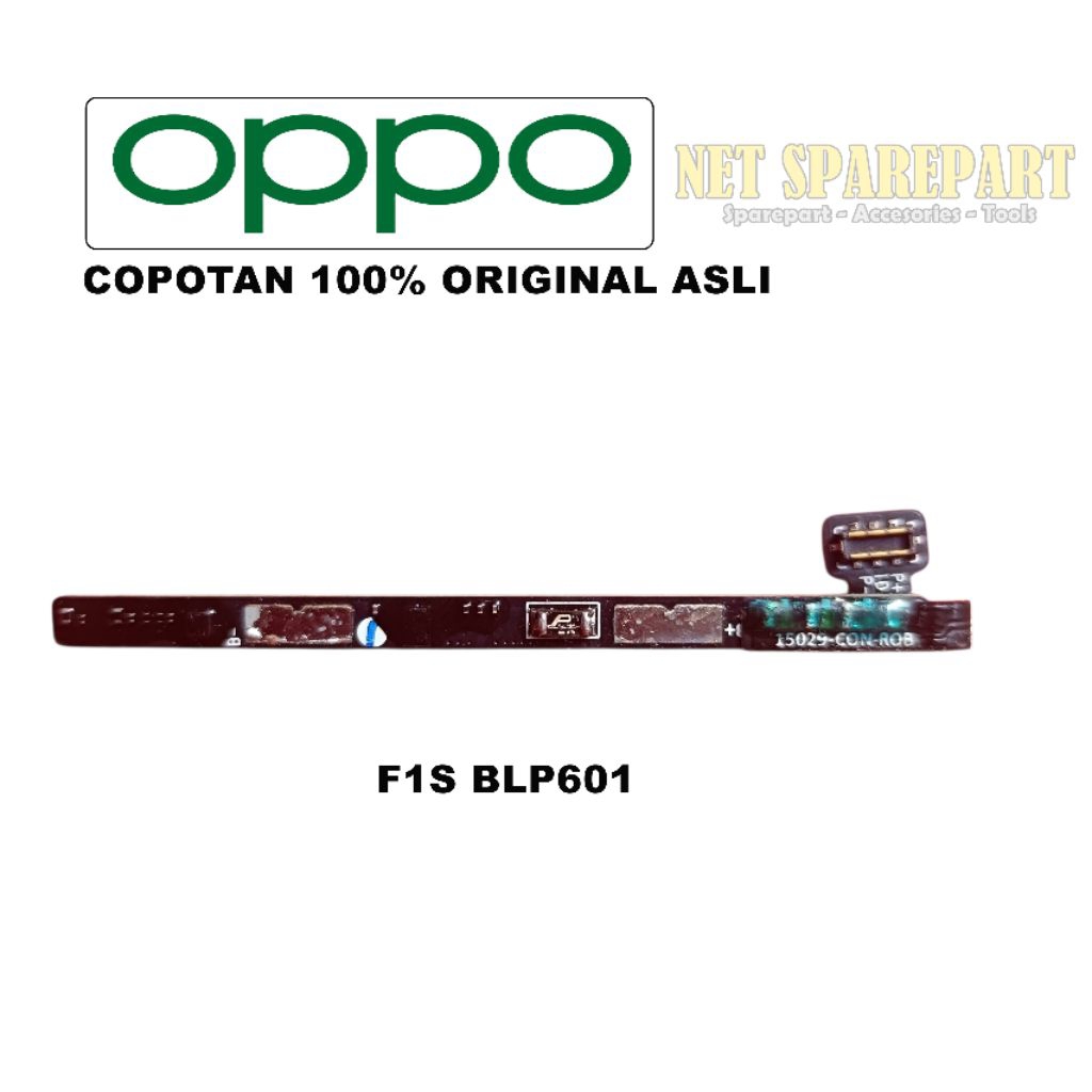 KONEKTOR / MESIN BATRE OPPO F1S ORIGINAL COPOTAN