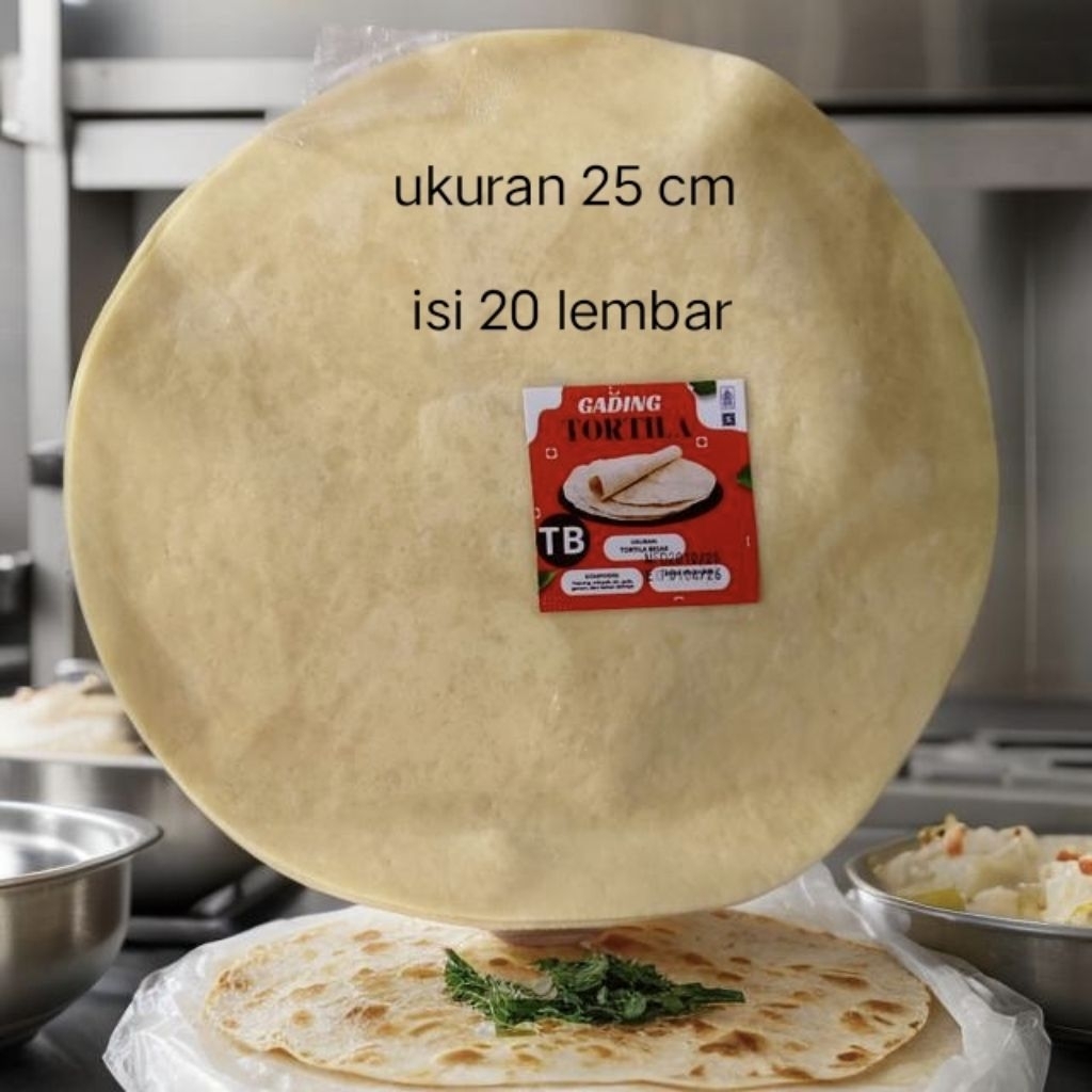 Tortilla UKURAN 25 cm Kulit Kebab isi 20 Lembar Kebab Halal Kulit Kebab Tortilla
