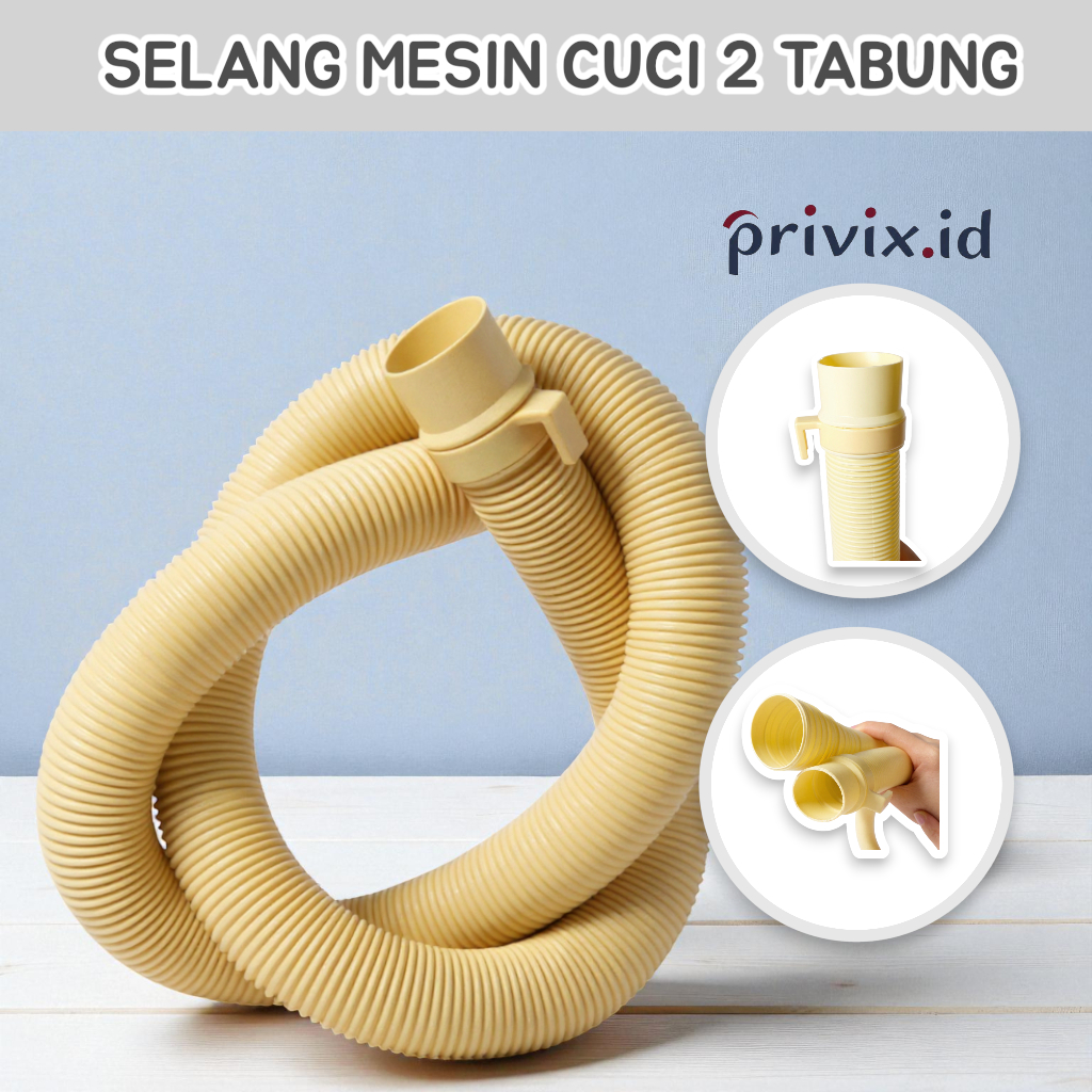 Selang Mesin Cuci 2 Tabung / Selang Pembuangan Mesin Cuci 2 Tabung  / Selang Pembuangan Mesin Cuci