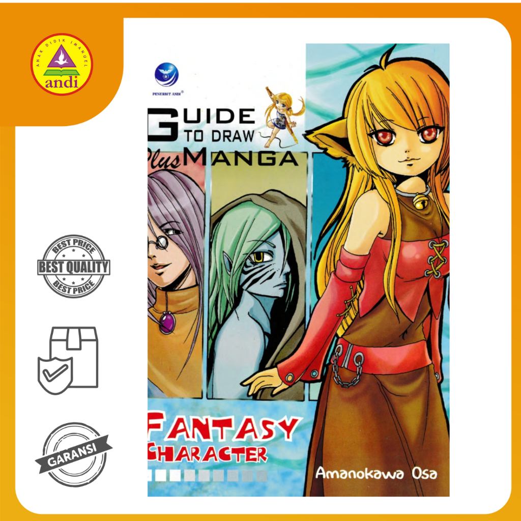 Buku Rohani Andi - Guide To Draw Manga Plus; Fantasy Character/200083820
