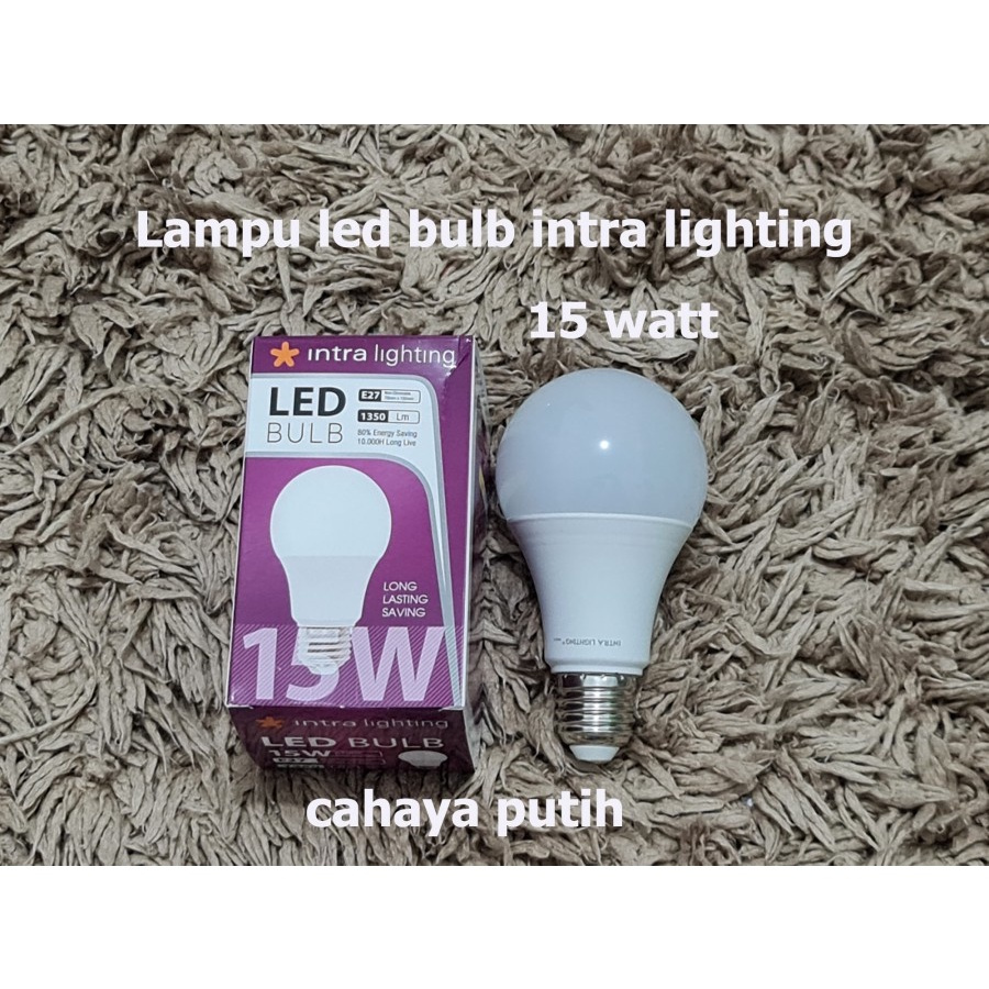 Lampu 15w - Bohlam Intra Lighting LED Bulb 15W E27 Putih Quality Osram