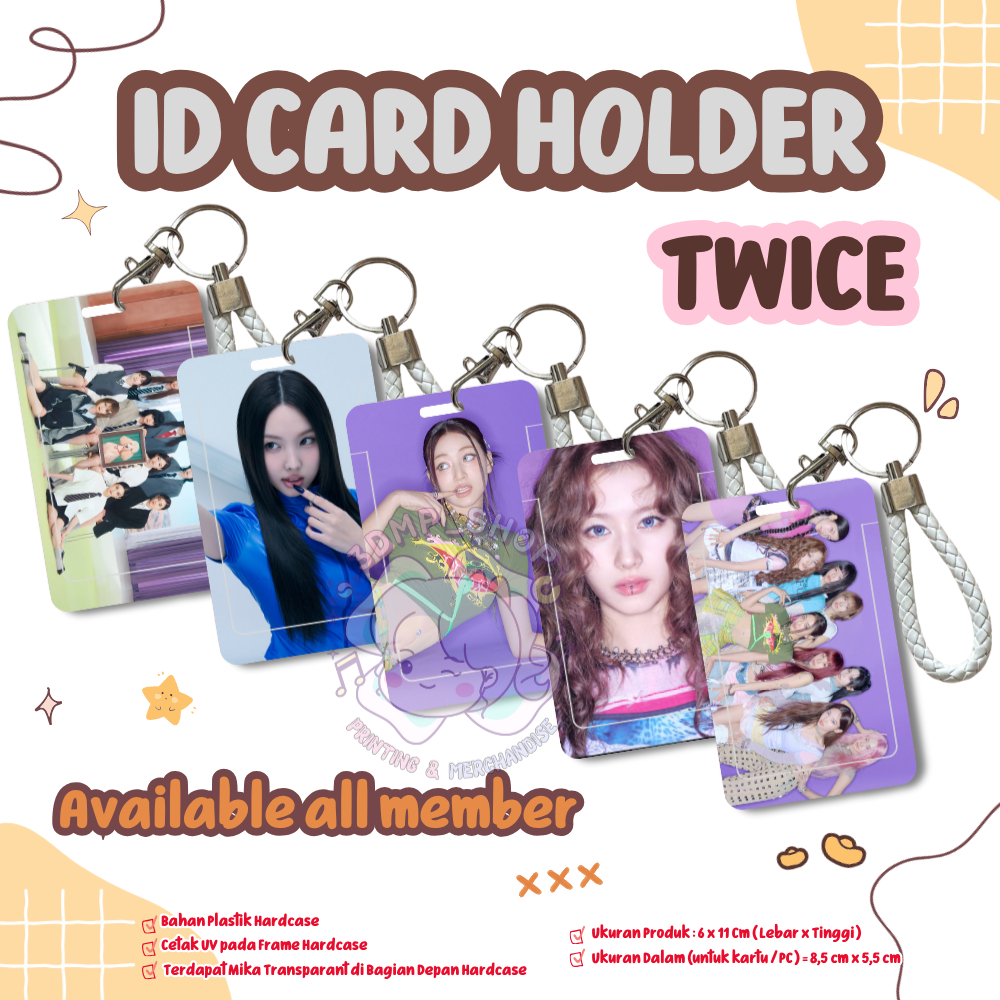 ID CARD HOLDER UV PRINT TEMPAT KARTU TWICE PHOTOCARD CAHOL Jeongyeon Chaeyoung Mina Tyuzu Momo Jihyo