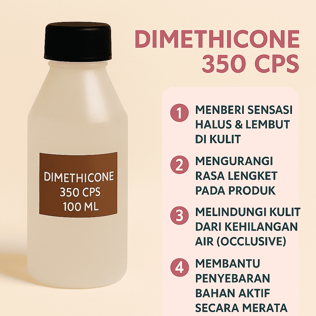 Dimethicone 350 cps 100 ml Silikon Kosmetik Serbaguna untuk Skincare dan Haircare