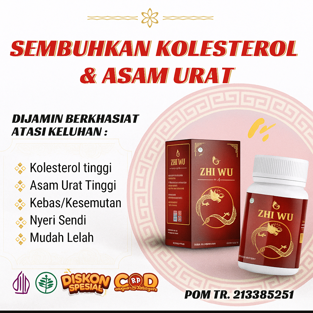 ZHI WU Original Obat Herbal Asam Urat Terbaik BPOM ASLI ORIGINAL BPOM obat herbal kolesterol asam ur