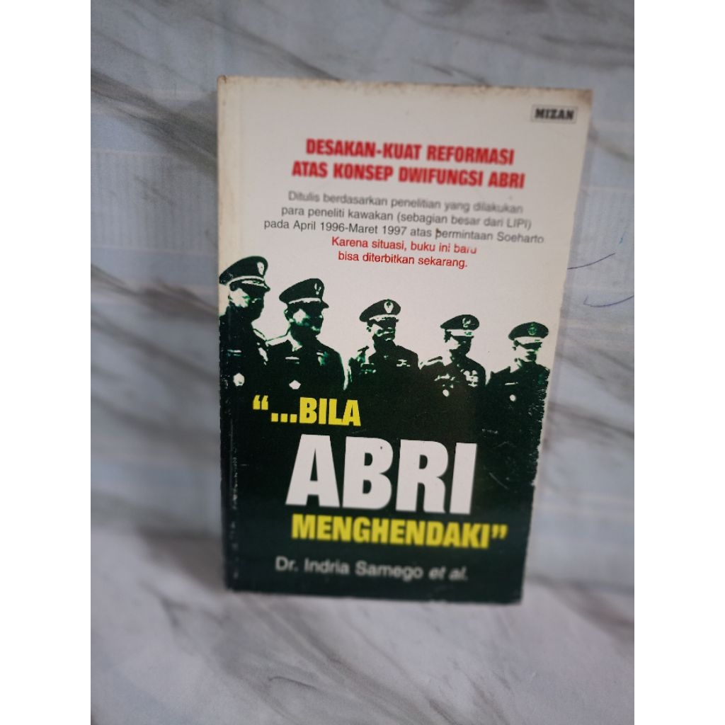 "... BILA ABRI MENGHENDAKI" by dr.indria samego et al.