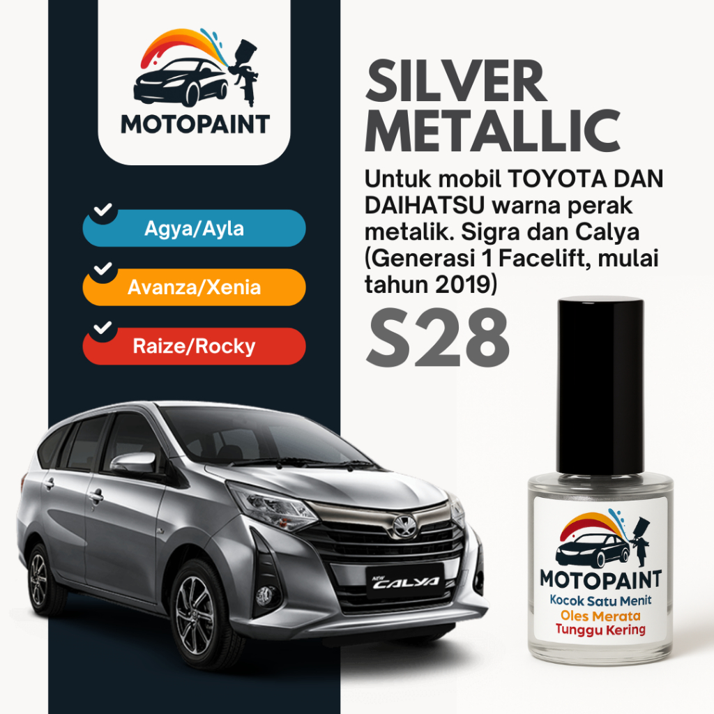 Cat Oles Mobil – Cat Baret Mobil – Touch Up Paint Silver Metallic S28 Mobil Toyota Calya Sigra Warna
