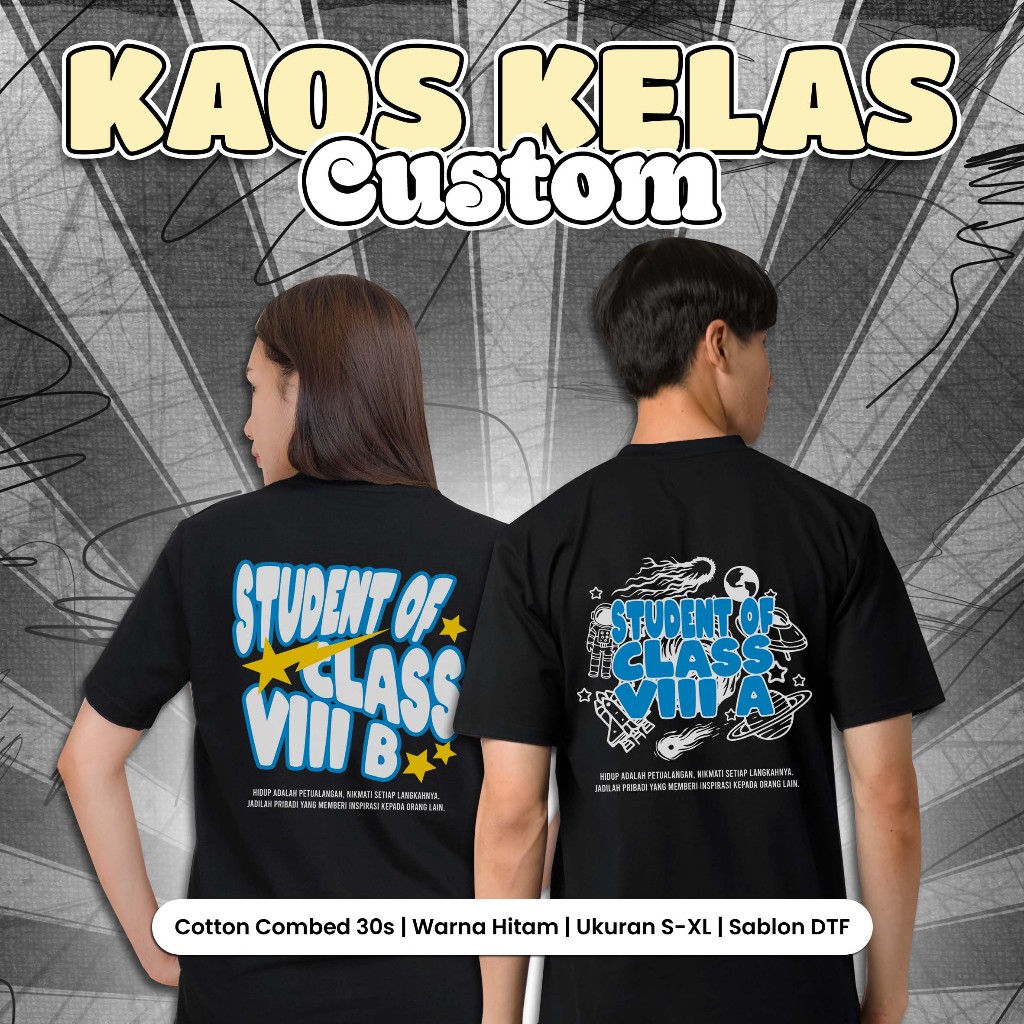 KAOS KELAS CUSTOM - Kaos Kelas Model Streetwear Keren