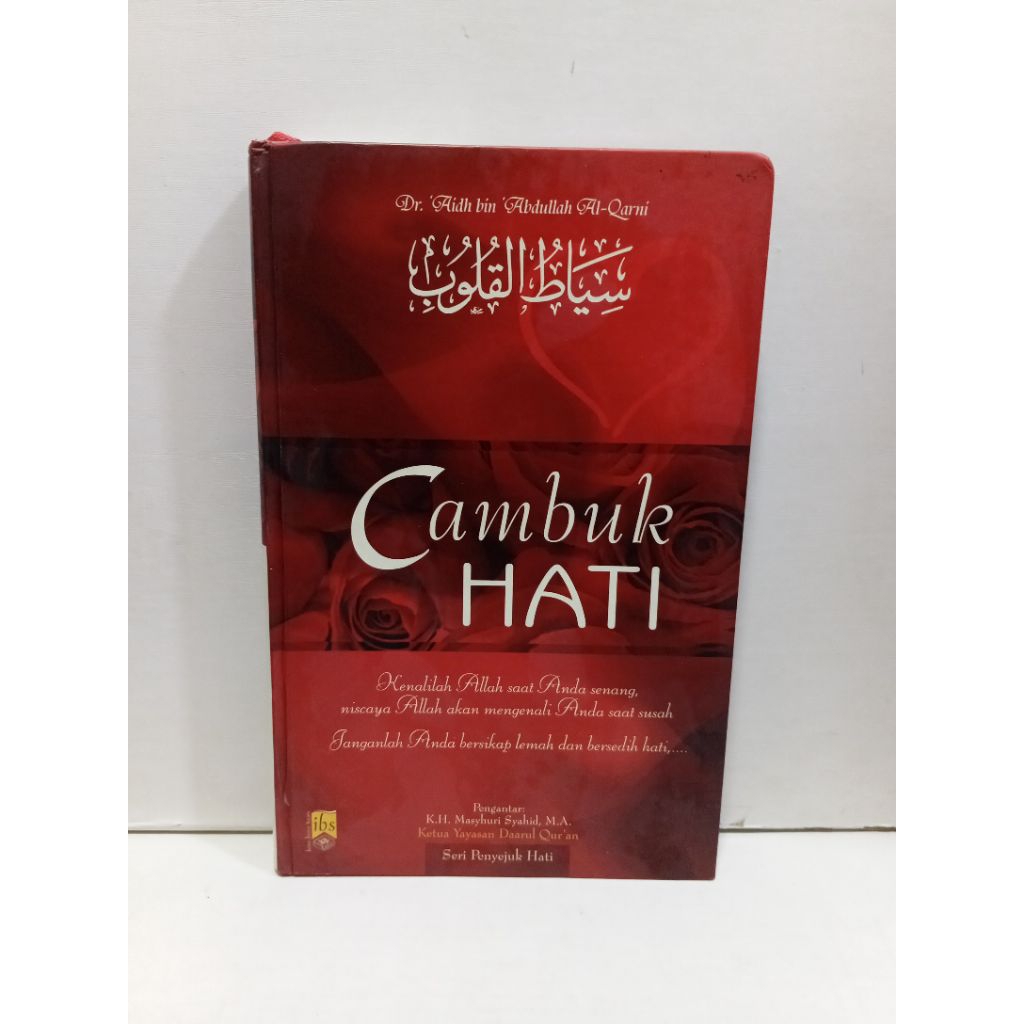 Buku Agama Cambuk Hati By Dr. Aidh Bin Abdullah Al-Qarni
