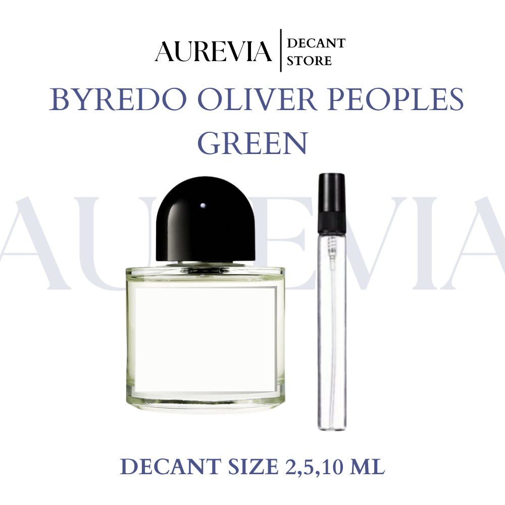 Decant Parfum Original Byredo Oliver Peoples Green