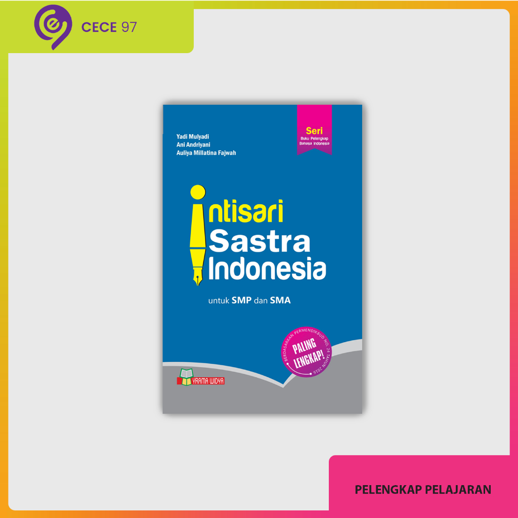 Yrama Widya - Buku Intisari Sastra Indonesia untuk SMP dan SMA