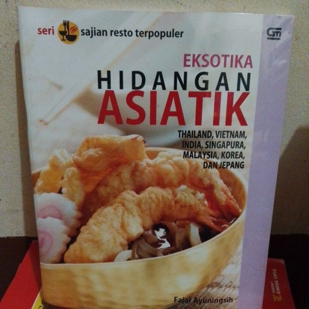 RESEP MASAKAN ASIATIK THAILAND, VIETNAM, INDIA, SINGAPURA, MALAYSIA, KOREA DAN JEPANG
