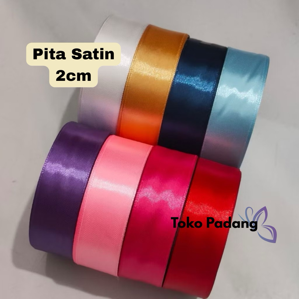 3 Meter Pita Satin Kain Ukuran 3/4 inchi = 2cm ll Pita Buket Bunga ll Pita Satin
