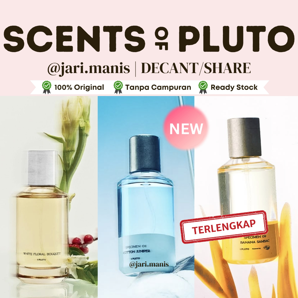 decant share Scents of Pluto Cotton Juniper banana pohon italian candy white floral cashmere cherry 