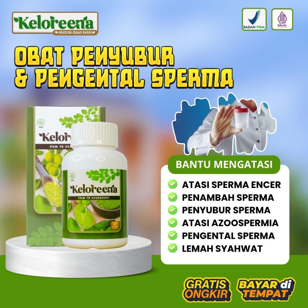 Obat Herbal Penyubur & Penambah Sperma Pria Kapsul Daun Kelor Keloreena Asli 100% Halal dan BPOM.