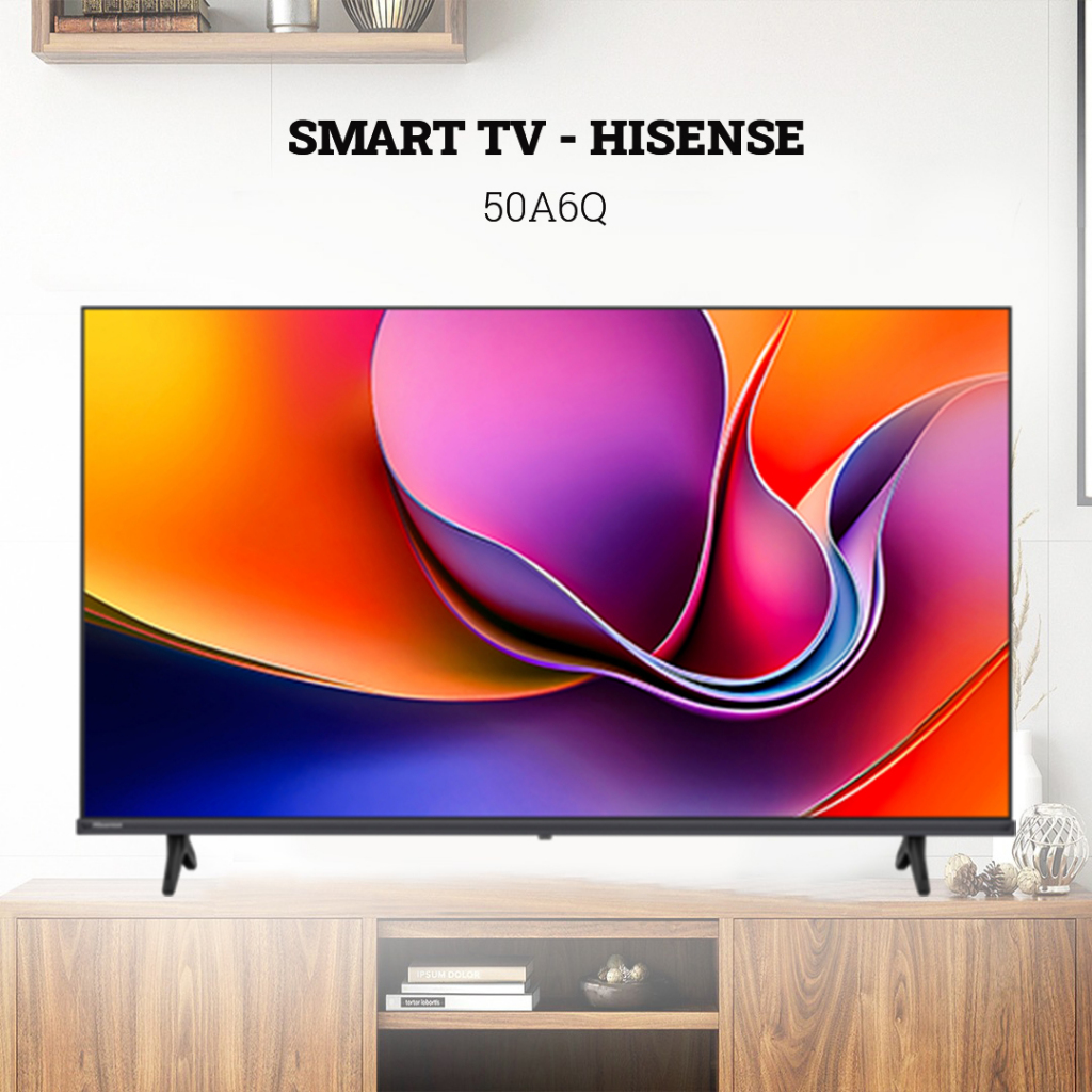 Smart TV Hisense tipe 50A6Q ukuran 50 inch UHD